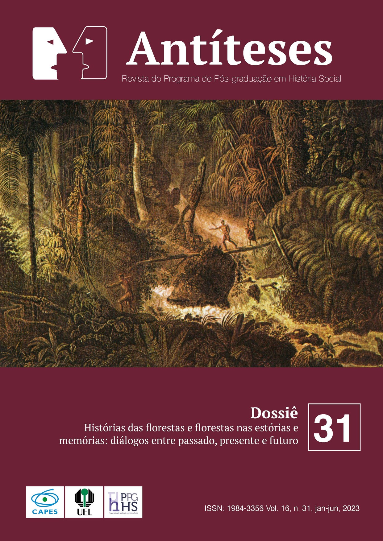 					Visualizar v. 16 n. 31 (2023): "Histórias das florestas e florestas nas estórias e memórias: diálogos entre passado, presente e futuro"
				